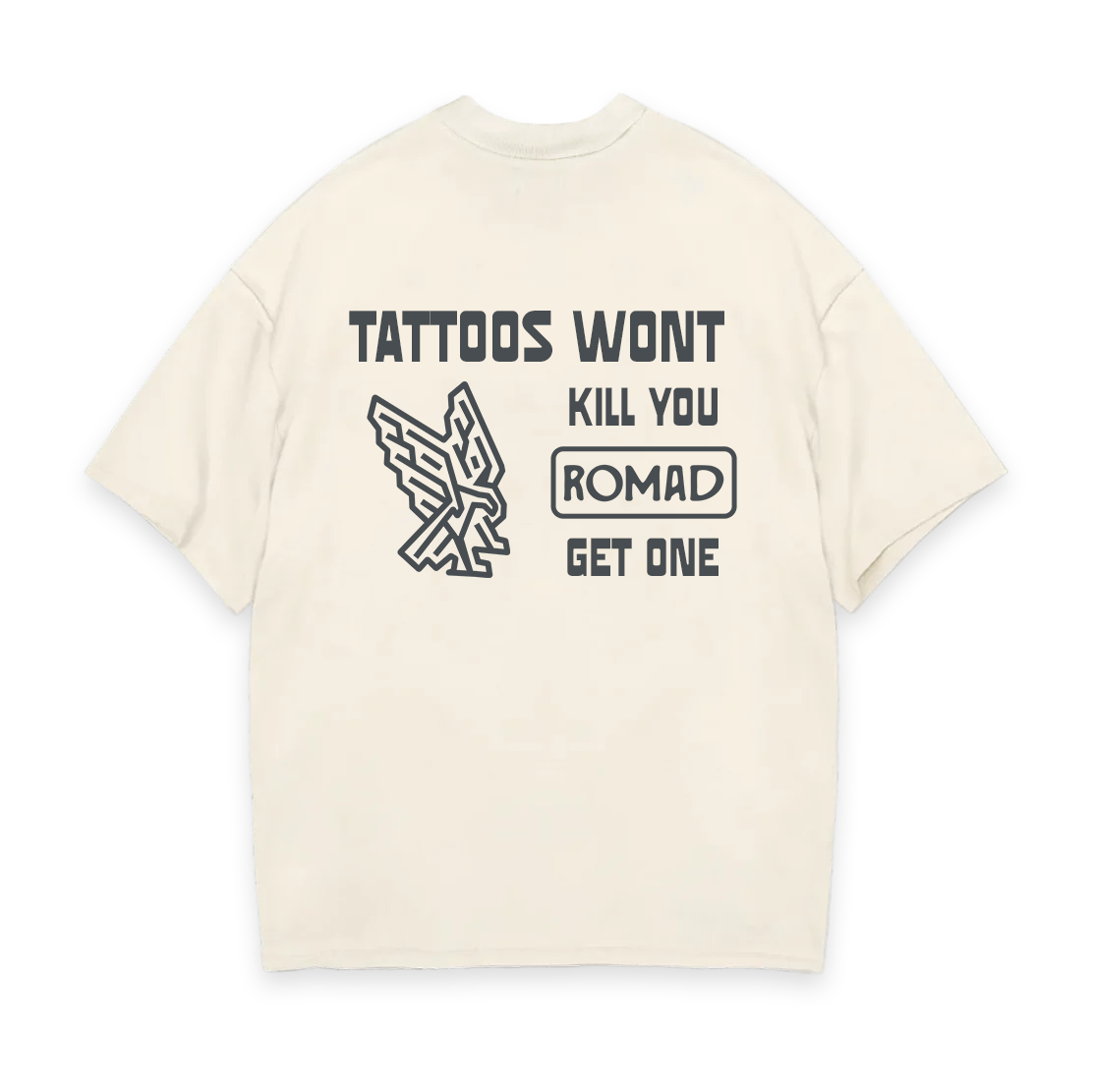 Tattoos Won't Kill You T-Shirt